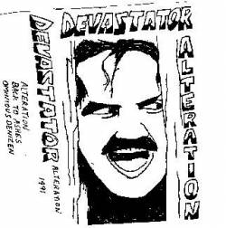 Devastator (CAN) : Alteration